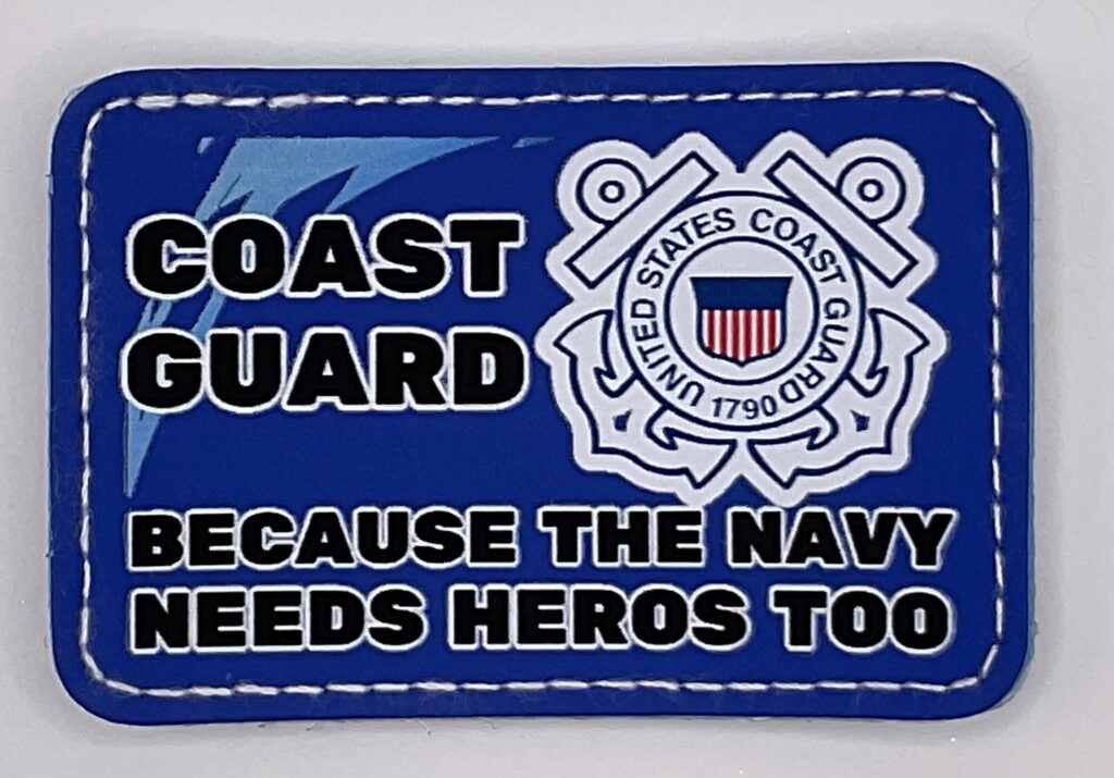 Coast Guard Because Navy Needs Heroes