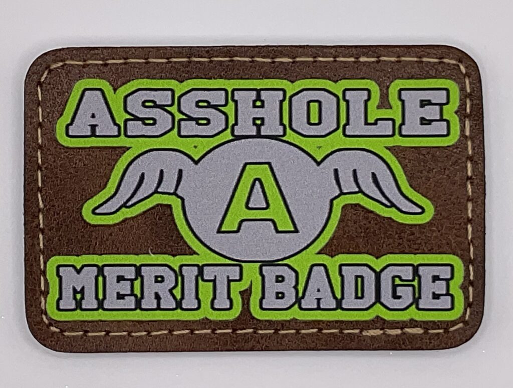 Asshole Merit Badge