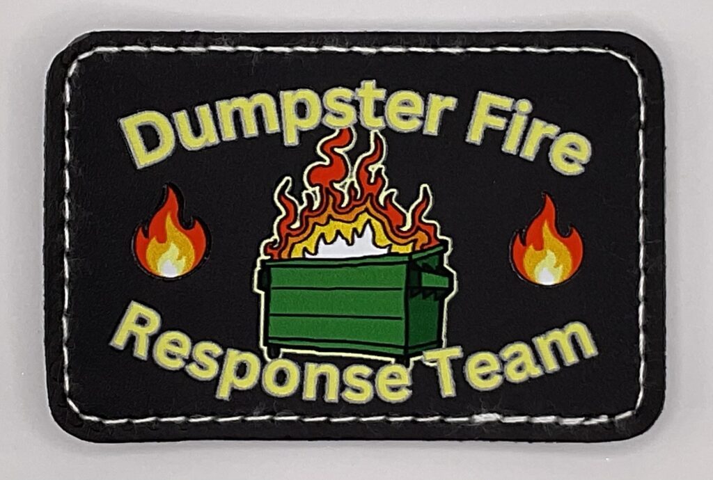 Dumpster Fire Response Team