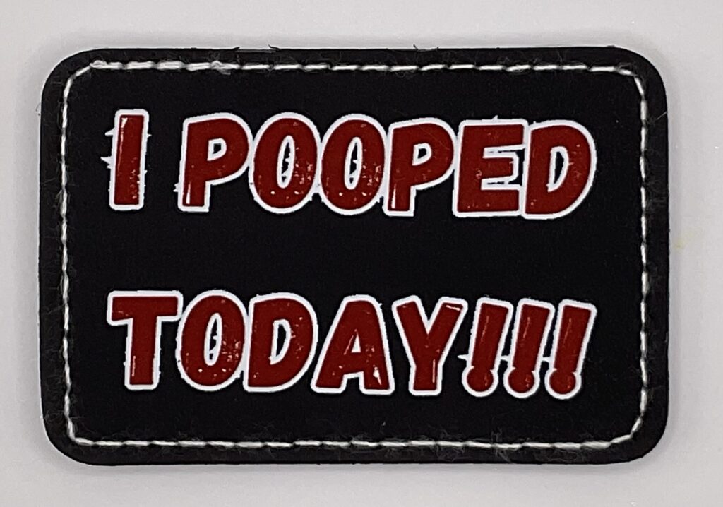 I Pooped Today