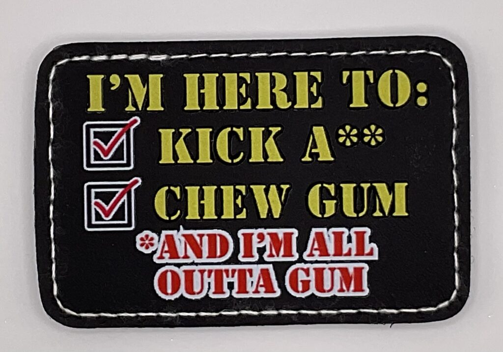 I’m Here to Kick A**