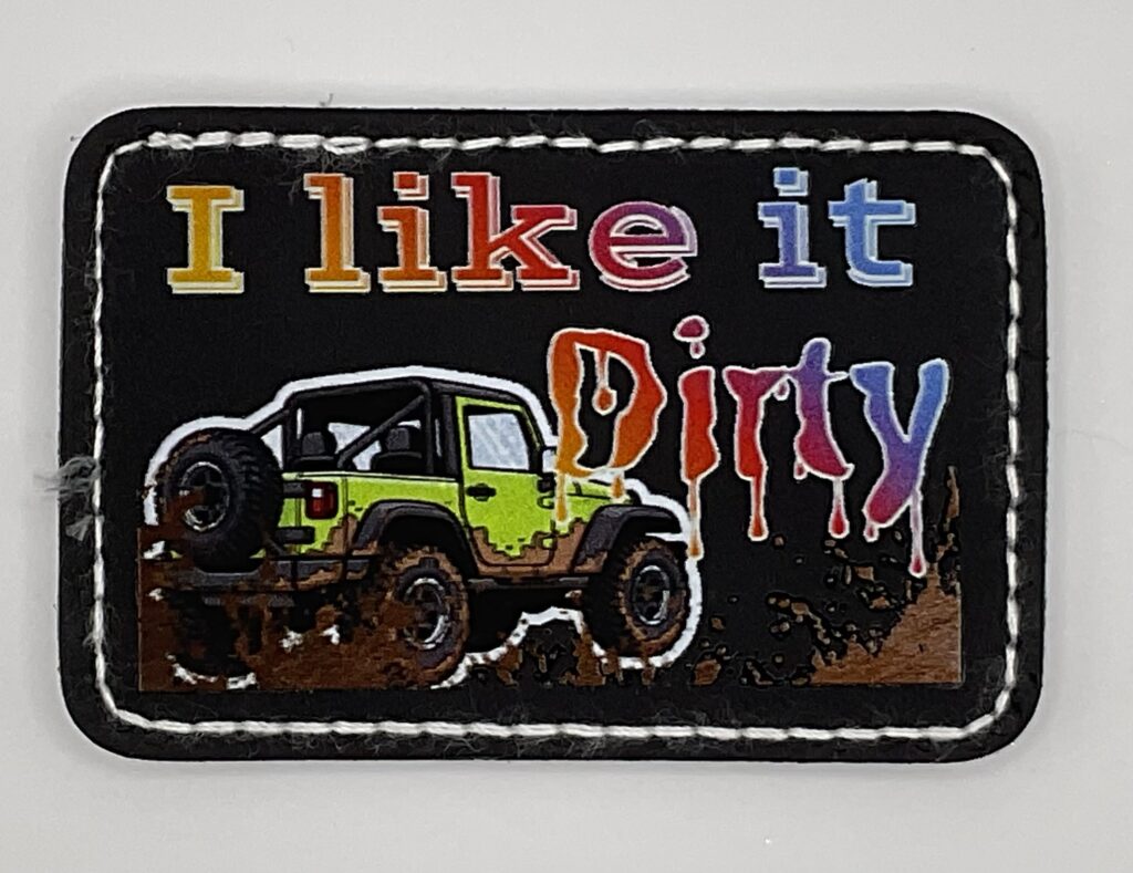 I Like It Dirty