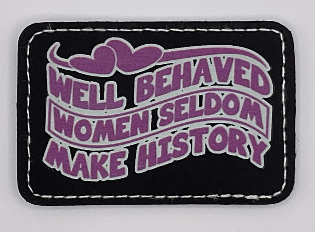 Well Behaved Women