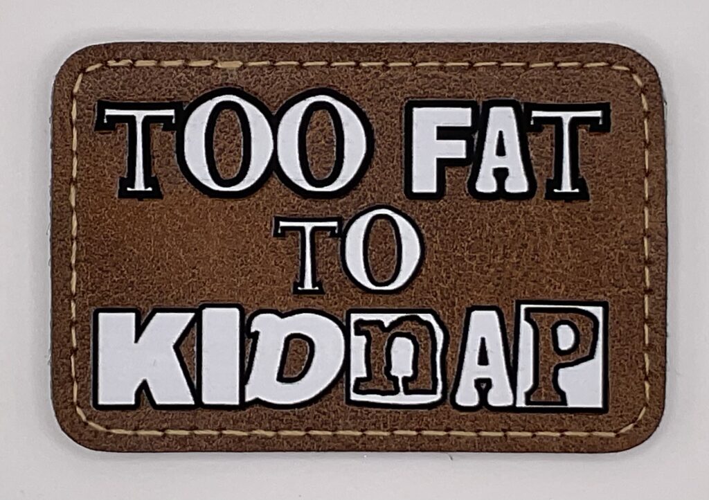 Too Fat to Kidnap