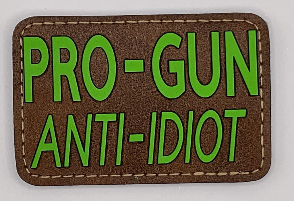 Pro Gun Anti Idiot